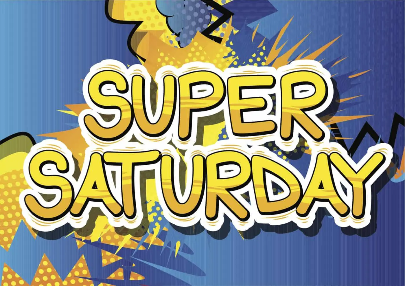 Super Saturday