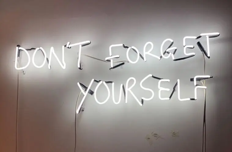 Don't forget yourself