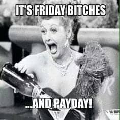 Friday pay day