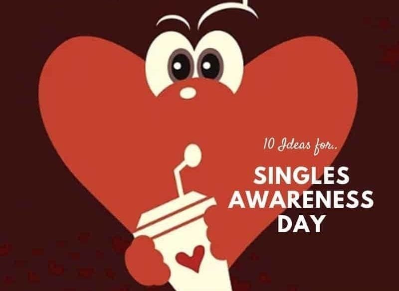How to celebrate Singles Awareness Day GalentinesDay Singles